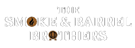 The Smoke and Barrel Brothers